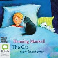 Enlarge image Cover: The Cat Who Liked Rain - Bolinda Audio Books