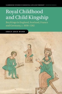 Bild: Royal Childhood and Child Kingship - Cambridge University Press