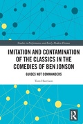 Cover: Imitation and Contamination of the Classics in the Comedies of Ben Jonson - Routledge