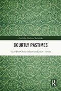 Cover: Courtly Pastimes - Routledge
