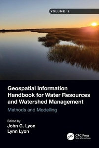 Enlarge image Cover: Geospatial Information Handbook for Water Resources and Watershed Management, Volume II - CRC Press