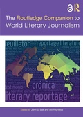 Cover: The Routledge Companion to World Literary Journalism - Routledge