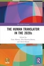 Cover: The Human Translator in the 2020s - Routledge