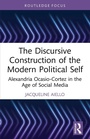 Cover: The Discursive Construction of the Modern Political Self - Routledge