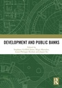 Cover: Development and Public Banks - Routledge