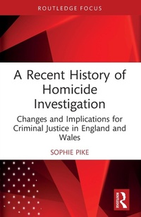 Abbildung von: A Recent History of Homicide Investigation - Routledge