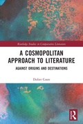 Cover: A Cosmopolitan Approach to Literature - Routledge