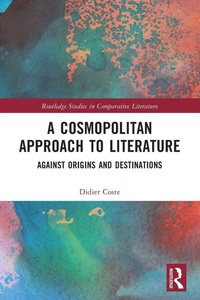 Enlarge image Cover: A Cosmopolitan Approach to Literature - Routledge