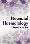 Cover: Neonatal Haematology - A Practical Guide - Wiley