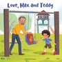 Bild: Love, Max and Teddy - Paw Prints Publishing