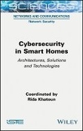 Cover: Cybersecurity in Smart Homes - Architectures, Solutions and Technologies - Wiley