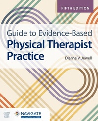 Abbildung von: Guide to Evidence-Based Physical Therapist Practice with Navigate Advantage Access - Jones and Bartlett Publishers, Inc