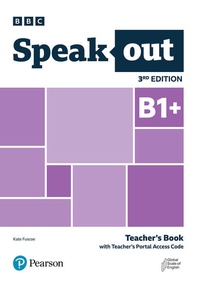 Abbildung von: Speakout 3ed B1+ Teacher's Book with Teacher's Portal Access Code - Pearson
