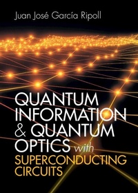Abbildung von: Quantum Information and Quantum Optics with Superconducting Circuits - Cambridge University Press