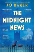 Cover: The Midnight News - Phoenix (an Imprint of The Orion Publishing Group Ltd )