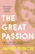 Cover: The Great Passion - Bloomsbury Publishing PLC