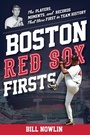 Cover: Boston Red Sox Firsts - The Lyons Press