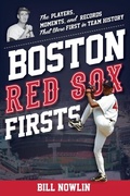 Cover: Boston Red Sox Firsts - The Lyons Press