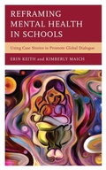 Cover: Reframing Mental Health in Schools - Rowman & Littlefield Publishers