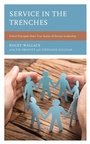 Cover: Service in the Trenches - Rowman & Littlefield Publishers
