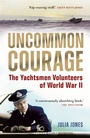 Cover: Uncommon Courage - Adlard Coles Nautical