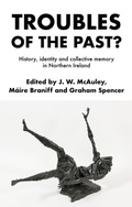 Bild: Troubles of the Past? - Manchester University Press