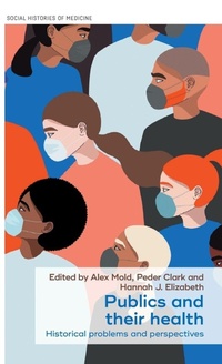 Enlarge image Cover: Publics and Their Health - Manchester University Press