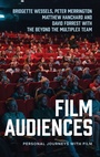 Cover: Film Audiences - Manchester University Press