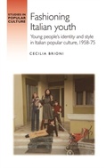 Cover: Fashioning Italian Youth - Manchester University Press