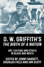 Cover: D. W. Griffith's the Birth of a Nation - Manchester University Press