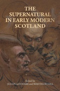 Cover: The Supernatural in Early Modern Scotland - Manchester University Press