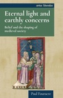 Cover: Eternal Light and Earthly Concerns - Manchester University Press