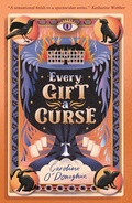 Cover: Every Gift a Curse - Walker Books Ltd