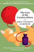 Cover: The Case of the Careless Kitten - American Mystery Classics