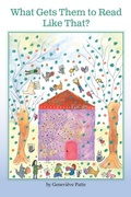 Cover: What Gets Them to Read Like That? The Story of the Woman Who Got Millions of Children to Read - Litwin Books, LLC