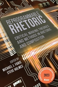 Enlarge image Cover: Reprogrammable Rhetoric - University Press of Colorado
