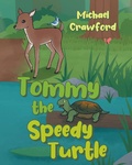 Cover: Tommy the Speedy Turtle - Page Publishing, Inc.