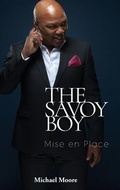 Cover: The Savoy Boy - Michael Moore