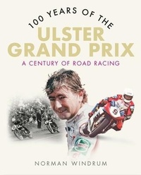 Abbildung von: 100 Years of the Ulster Grand Prix - Blackstaff Press Ltd
