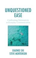 Cover: Unquestioned Ease - Lexington Books