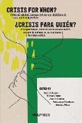 Cover: Crisis for Whom? - UCL Press