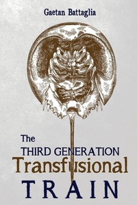 Enlarge image Cover: The Third Generation Transfusional Train - Vanguard Press