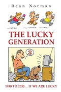 Cover: The Lucky Generation 1930 to 2030 if We are Lucky - Vanguard Press