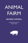 Cover: Animal Fairm [Animal Farm in Scots] - Luath Press Ltd