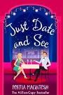 Cover: Just Date and See - Boldwood Books Ltd