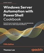 Cover: Windows Server Automation with PowerShell Cookbook - Packt Publishing