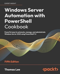 Enlarge image Cover: Windows Server Automation with PowerShell Cookbook - Packt Publishing