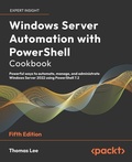 Cover: Windows Server Automation with PowerShell Cookbook, Fifth Edition - Packt Publishing