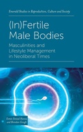 Cover: (In)Fertile Male Bodies - Emerald Publishing Limited