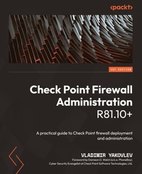 Abbildung von: Check Point Firewall Administration R81.10+ - Packt Publishing